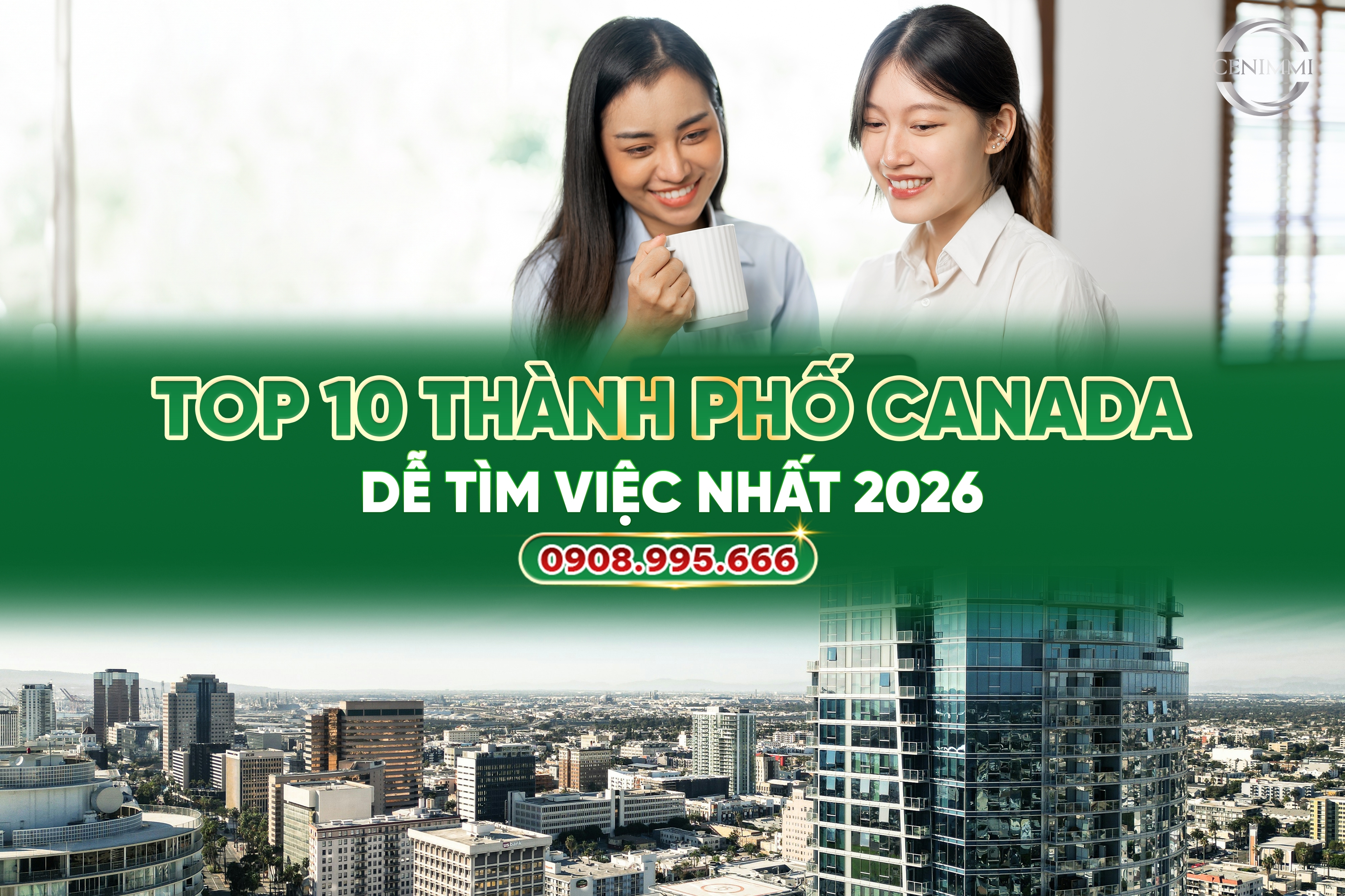 Top 10 Thành Phố Dễ Tìm Việc Nhất Tại Canada Năm 2026