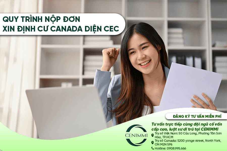 Quy trình nộp đơn xin định cư Canada diện CEC
