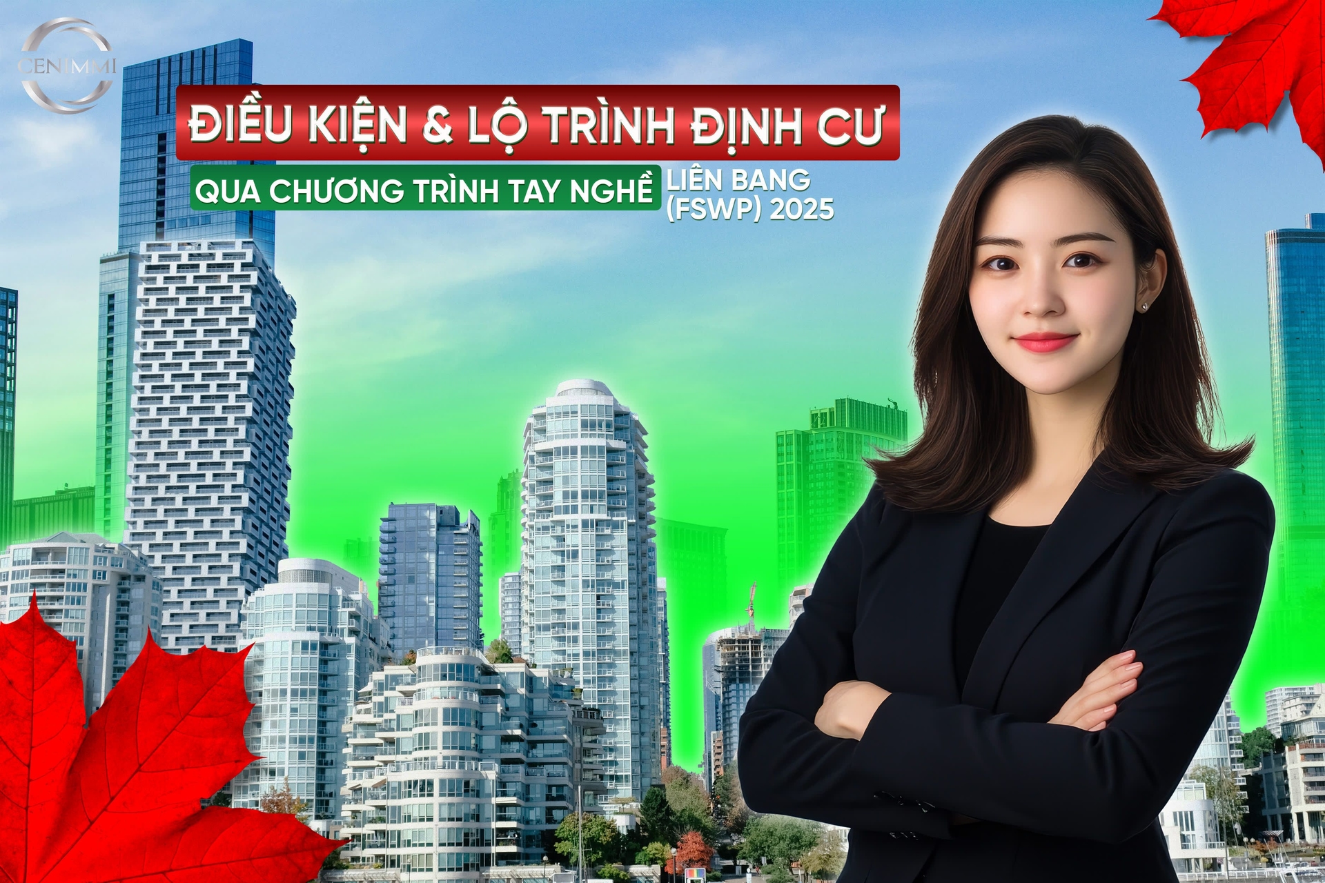 Điều kiện & lộ trình định cư qua chương trình tay nghề Liên bang (FSWP) 2025
