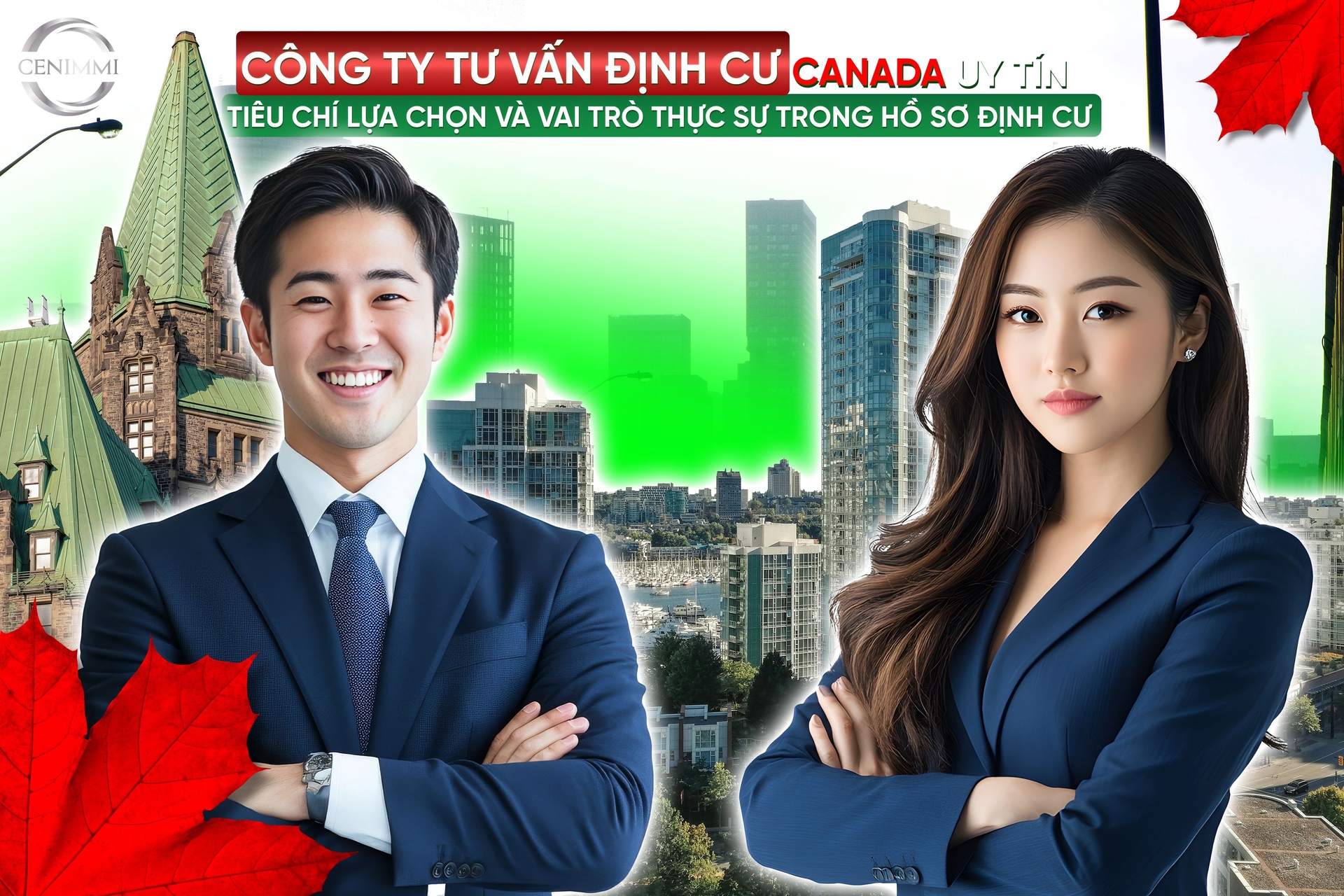 Công ty tư vấn định cư Canada uy tín: Tiêu chí lựa chọn và vai trò thực sự trong hồ sơ định cư