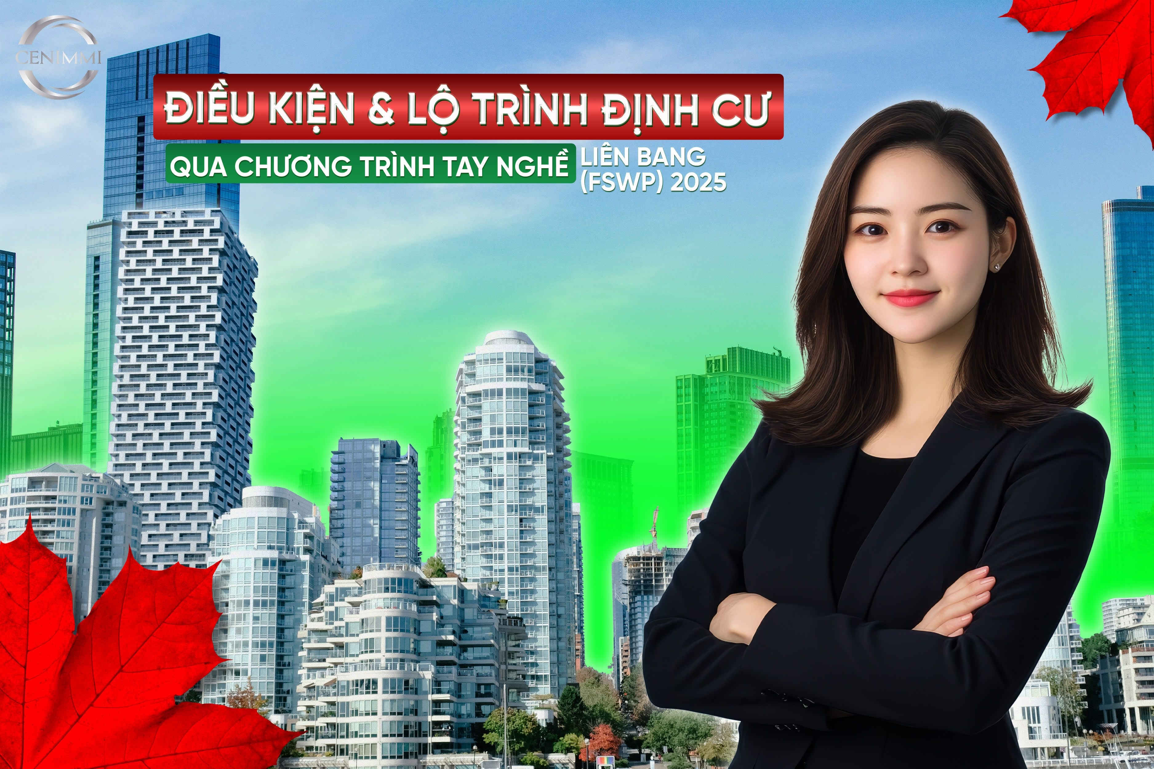 Điều kiện & lộ trình định cư qua chương trình tay nghề Liên bang (FSWP) 2025
